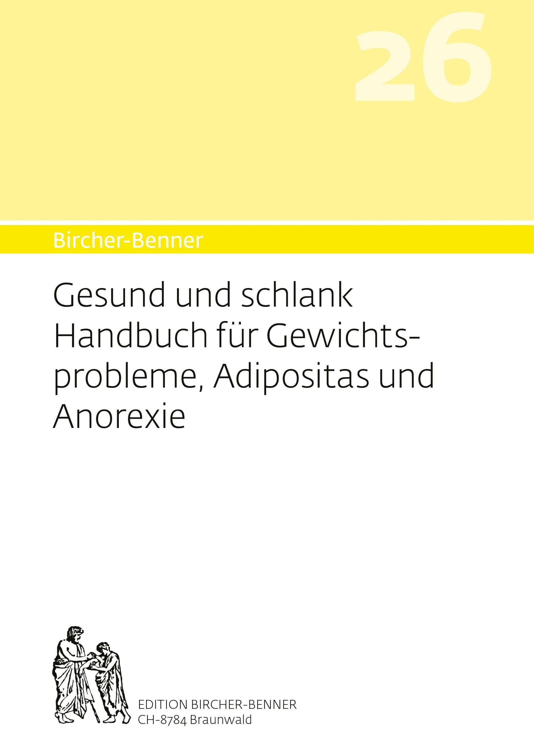 Bircher-benner 26 Gesund Und Schlank | Handbuch Für Gewichtsprobleme,